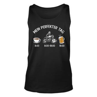 Lustiges Motorrad Fahrer Biker Mein Perfekter Tag Spruch Tank Top - Seseable