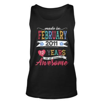 Made In February 2011 12 Year Of Being Awesome 12Th Bday Unisex Tank Top - Thegiftio UK