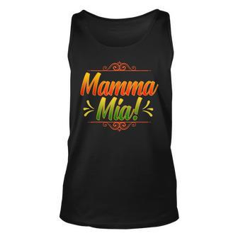 Mamma Mia Italian Mom Mother Fun Mother’S Day Cool T Unisex Tank Top | Mazezy