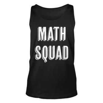 Math Squad Funny Scholastic Gift | Unisex Tank Top | Mazezy
