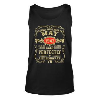 May 1947 The Man Myth Legend 76 Year Old Birthday Gifts Unisex Tank Top - Thegiftio UK