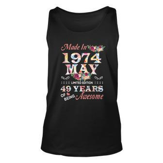May 1974 Flower 49 Years Of Being Awesome Unisex Tank Top - Seseable