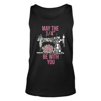May The 14 Be With You Sewing Machine Quilting Unisex Tank Top | Mazezy