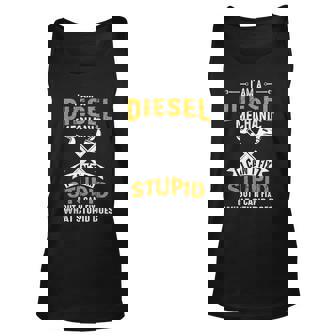 Mechanic Gift Diesel Mechanic I Cant Fix Stupid Unisex Tank Top | Mazezy