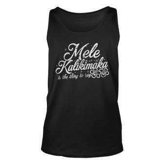 Mele Kalikimaka Is The Thing To Say Christmas Unisex Tank Top - Seseable