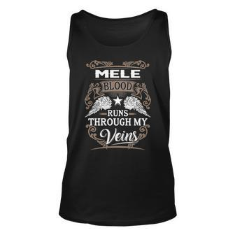 Mele Name Gift Mele Blood Runs Through My Veins V2 Unisex Tank Top - Seseable