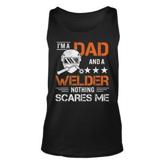 Men Welder Dad Welding Fathers Day Funny Unisex Tank Top - Seseable