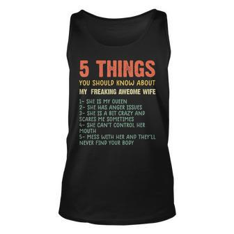 Mens 5 Things You Should Know About My Wife She Is My Queen Unisex Tank Top - Seseable