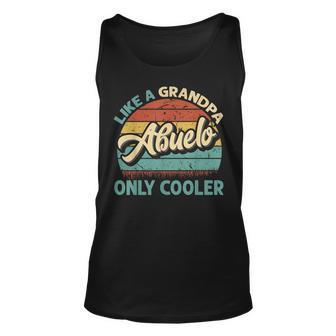 Mens Abuelo Like A Grandpa Only Cooler Vintage Dad Fathers Day Unisex Tank Top - Seseable