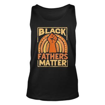Mens Black Fathers Matter African Pride Melanin Dad Unisex Tank Top | Mazezy
