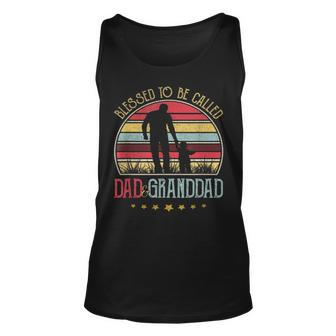 Mens Blessed To Be Called Dad And Granddad Vintage Fathers Day Unisex Tank Top - Seseable