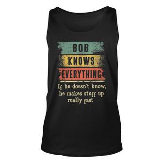 Mens Bob Knows Everything Grandpa Fathers Day Gift Unisex Tank Top - Seseable