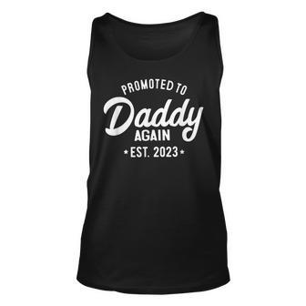 Mens Dad Again Daddy Promoted To Daddy Again 2023 Daddy To Be Unisex Tank Top - Thegiftio UK