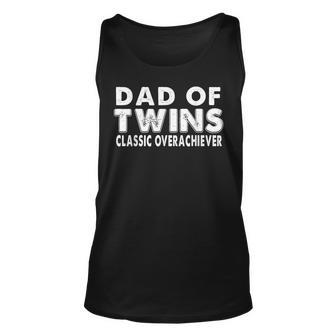Mens Dad Fathers Day Gift Of Twins Classic Overachiever Unisex Tank Top | Mazezy