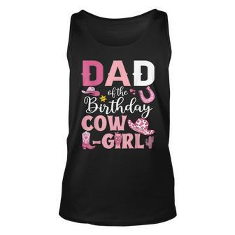 Mens Dad Of The Birthday Cowgirl Rodeo Party B-Day Girl Party Unisex Tank Top - Thegiftio UK