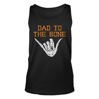 Mens Dad To The Bone Spooky Skeleton Hand Funny Halloween Unisex Tank Top - Thegiftio UK