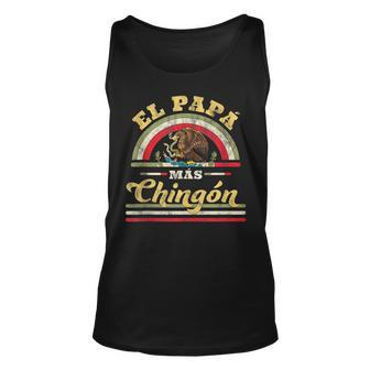 Mens El Papa Mas Chingon Funny Mexican Flag Cool Dad Gift Regalo Unisex Tank Top - Seseable
