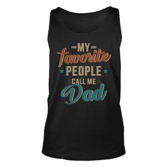 Mens Favorite People Call Me Dad Vintage For Fathers Day Unisex Tank Top - Seseable
