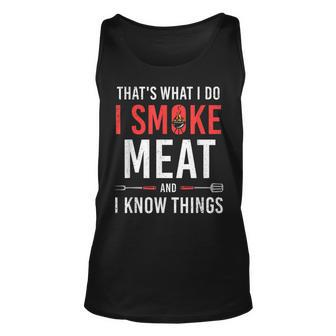 Mens Funny Grilling - Smoke Meat I Know Things - Bbq Unisex Tank Top - Seseable