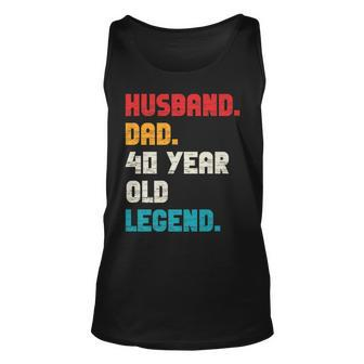 Mens Husband Dad 40-Year-Old Legend 40Th Birthday For Him Unisex Tank Top - Seseable