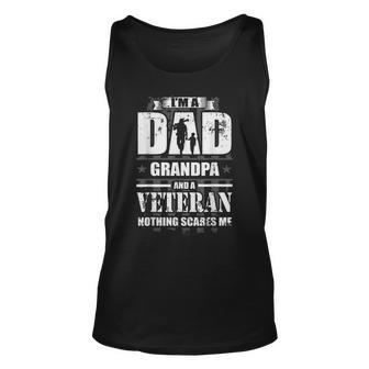 Mens I Am A Dad Grandpa And A Veteran Nothing Scares Me Usa Gift Unisex Tank Top - Seseable