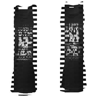 Mens I Have Two Titles Dad And Pap Pap Funny Fathers Day V3 Unisex Tank Top - Seseable