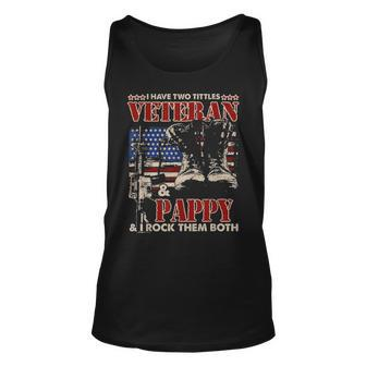 Mens I Have Two Titles Veteran And Pappy T Fathers Day Gifts Unisex Tank Top - Seseable