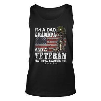 Mens Im A Dad Grandpa And A Veteran Nothing Scares Me Unisex Tank Top - Seseable