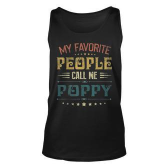 Mens My Favorite People Call Me Poppy Funny Fathers Day Gift Unisex Tank Top - Seseable