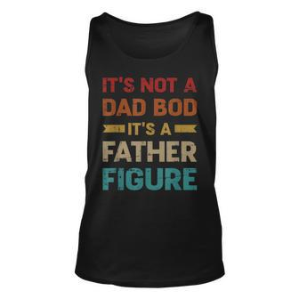 Mens Not A Dad Bod Father Vintage For Fathers Day Unisex Tank Top - Seseable