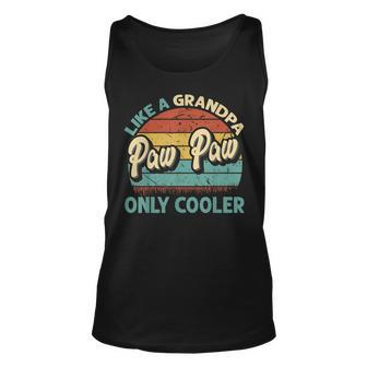 Mens Paw Paw Like A Grandpa Only Cooler Vintage Dad Fathers Day Unisex Tank Top - Seseable