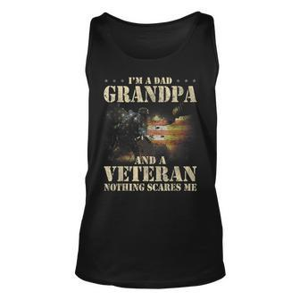 Mens Veterans Day Im A Dad Grandpa Veteran Nothing Scares Me Unisex Tank Top - Seseable