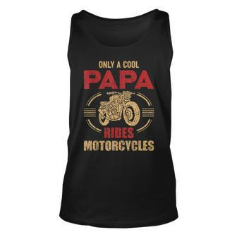 Mens Vintage Father Day Only Papa Rides Motorcycle Cool Biker Dad Unisex Tank Top - Seseable