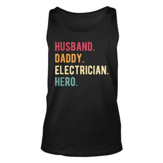 Mens Vintage Husband Daddy Electrician Hero Fathers Day Gift Unisex Tank Top - Seseable