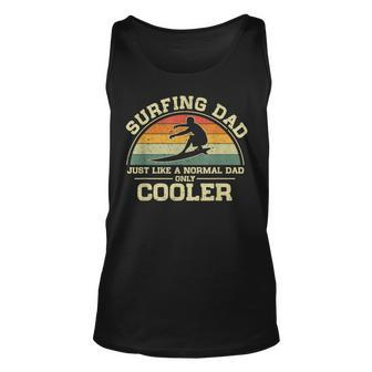 Mens Vintage Surfing Dad Just Like A Normal Dad Only Cooler Unisex Tank Top - Seseable