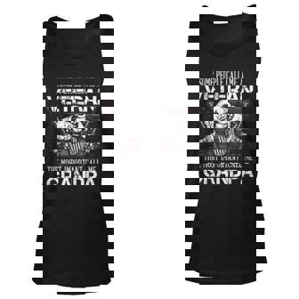 Most Important Call Me Grandpa Veteran T Gift For Mens Unisex Tank Top | Mazezy