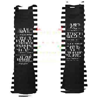 Most Likely To Hate This Funny Christmas Unisex Tank Top - Thegiftio