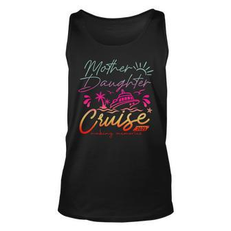 Mother Daughter Cruise 2023 Vacation Cruise Ship Trip 2023 Unisex Tank Top | Mazezy