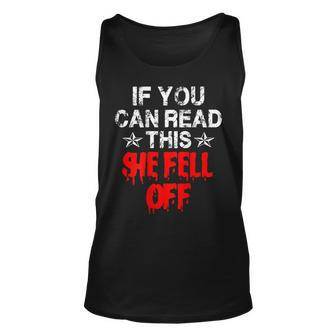 Motorcycle T If You Can Read This She Fell Off Tank Top | Mazezy