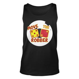 Move The Robber Settlers Monopoly Unisex Tank Top | Mazezy