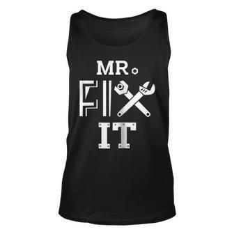 Mr Fix It With Tools Tee Shirt Funny Fathers Day Unisex Tank Top | Mazezy