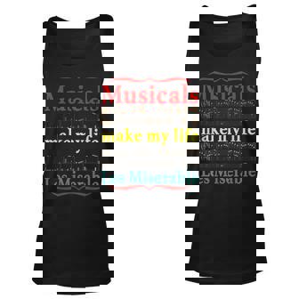 Musicals Make My Life Les Miserable Vintage Apparel Unisex Tank Top | Seseable UK