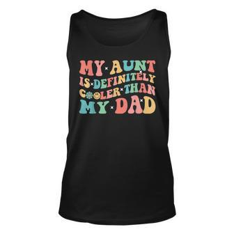 My Aunt Is Definitely Cooler Than My Dad Gnoovy Vintage Unisex Tank Top - Seseable