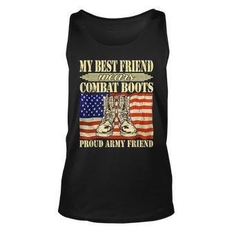 My Best Friend Wears Combat Boots Proud Army Friend Buddy Unisex Tank Top - Seseable