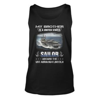 My Brother Is A Sailor Aboard The Uss Abraham Lincoln Cvn 72 Unisex Tank Top - Seseable