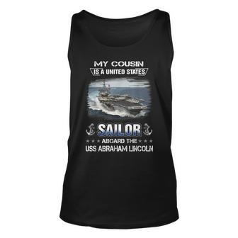 My Cousin Is A Sailor Aboard The Uss Abraham Lincoln Cvn 72 Unisex Tank Top - Seseable