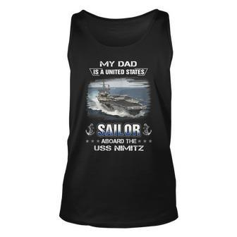 My Dad Is A Sailor Aboard The Uss Nimitz Cvn 68 Unisex Tank Top - Seseable
