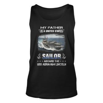 My Father Is A Sailor Aboard The Uss Abraham Lincoln Cvn 72 Unisex Tank Top - Seseable