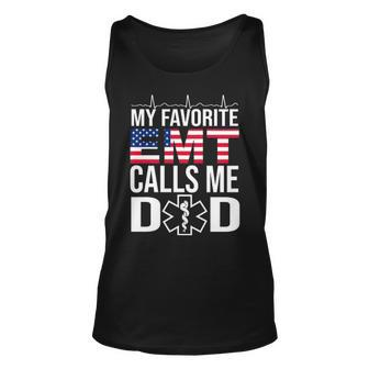 My Favorite Emt Calls Me Dad Fathers Day Gift Unisex Tank Top - Seseable