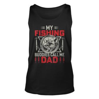 My Fishing Buddies Call Me Dad Father Day Birthday Men Unisex Tank Top - Seseable